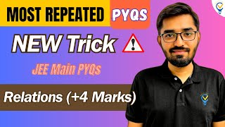 Relations PYQs JEE Mains - Most Repeated PYQs | Vora Classes #jee #jeemains #jeemain #jeeadvanced