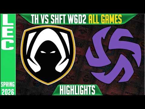 TH vs SHFT Highlights ALL GAMES | LEC Spring 2026 W6D2 | Team Heretics vs Shifters