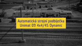 SUBTERRA - Naše stroje - Automatická strojní podbíječka Plasser & Theurer Unimat 09-4x4/4S Dynamic