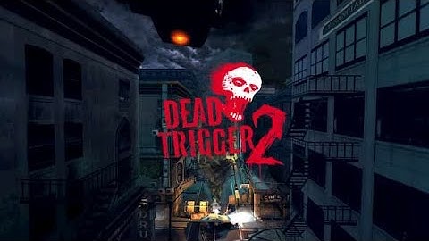 Dead Trigger 2 - Gameplay Walkthrough  part 1 - (android / ios)