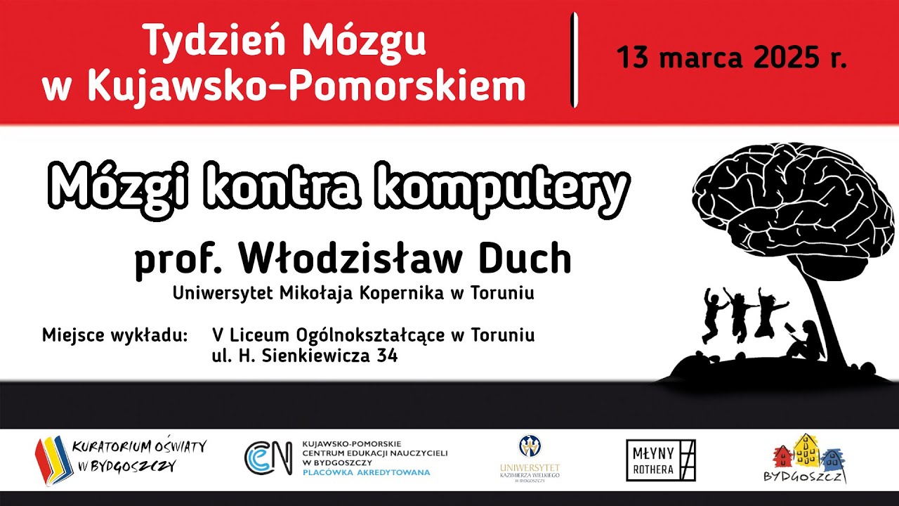Mózgi kontra komputery - prof. Włodzisław Duch - Tydzień Mózgu 2025