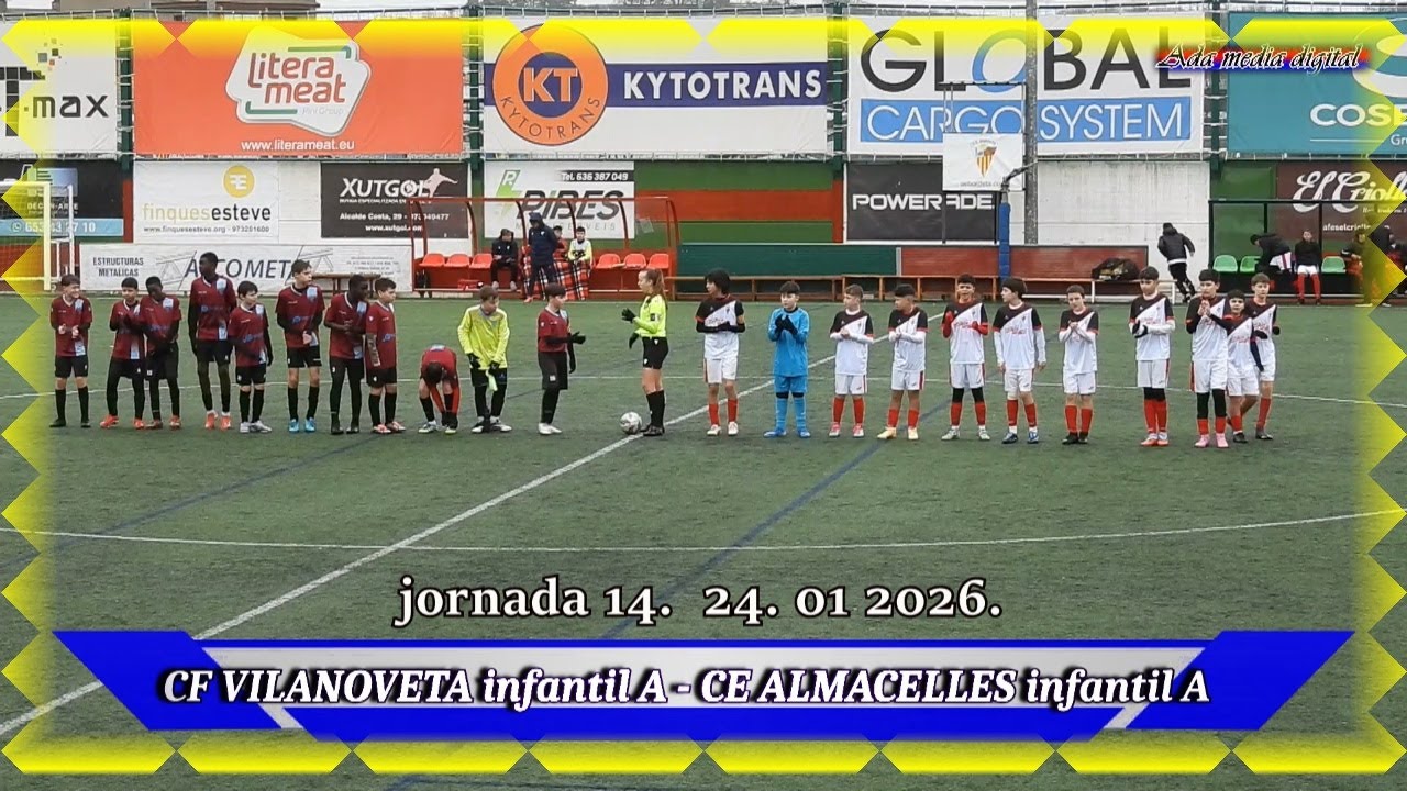 CF VILANOVETA infantil A - CE ALMACELLES infantil A 24.01 2026. jornada 14