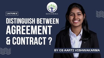 Distinguish between Agreement and Contract | Contract law basics | CS Aarti Vishwakarma