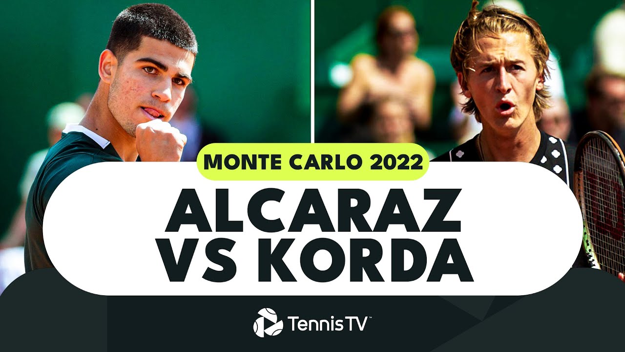 Entertaining Carlos Alcaraz vs Sebastian Korda Highlights Monte Carlo 2022