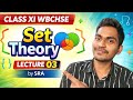 SET THEORY|সেট তত্ত্ব| Lecture 03|Class-11 |WBCHSE|SEMESTER-1|CBSE |ISC| Maths in Bangla