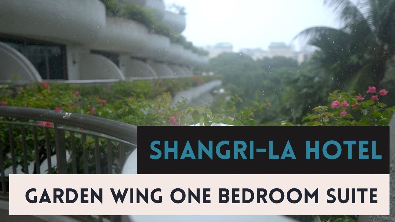 ShangriLa Hotel Orchard Singapore Family Staycation GARDEN WING