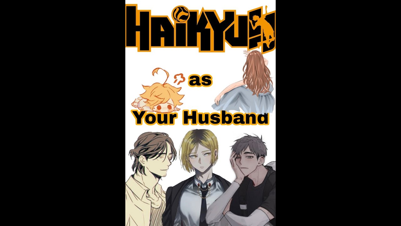 Haikyuu text || haikyuu boys as your husband || series
