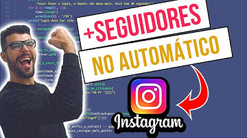 Robô Para GANHAR SEGUIDORES no Instagram [BAIXE AGORA]