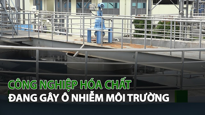 Chất gây ô nhiễm môi trường là gì