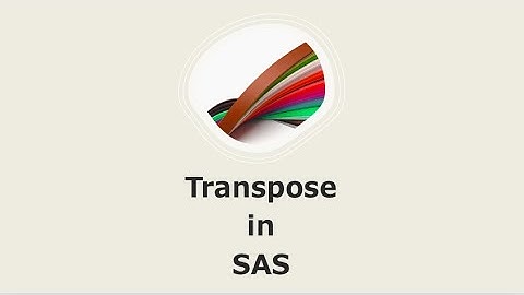 Transpose in SAS