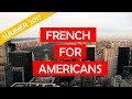 French for Americans  Discover 13 French phrases with QUI