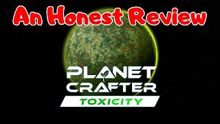 EVERYTHING You Need to Know about the Toxicity DLC! - Planet Crafter