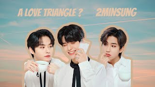 A Love Triangle? 2MinSung (feat. Hyunjin)