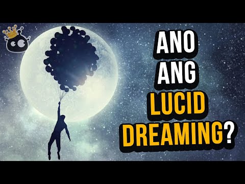 Video: Ano Ang Lucid Dreaming