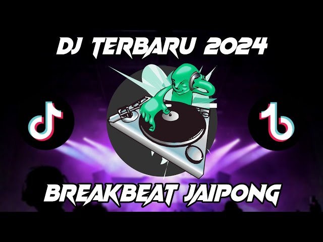 DJ TERBARU 2024 FULL BASS BREAKBEAT JAIPONG class=