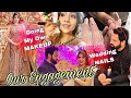 Vlog our engagement   doing my own makeup dulhe ka dance   my wedding nails  