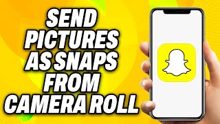How To Send Pictures As Snaps from Camera Roll - Quick Fix screenshot 3