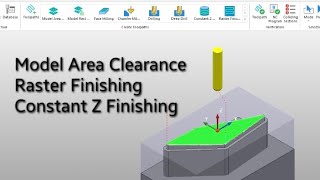 PowerMill 2023 for Beginners | Model Area Clearance, Raster & Constant Z Finishing
