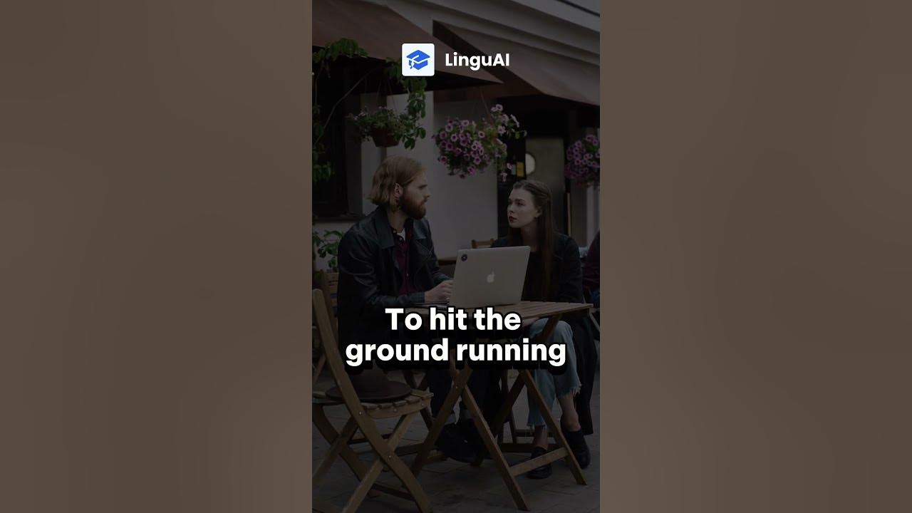what-does-the-phrase-hit-the-ground-running-mean-english