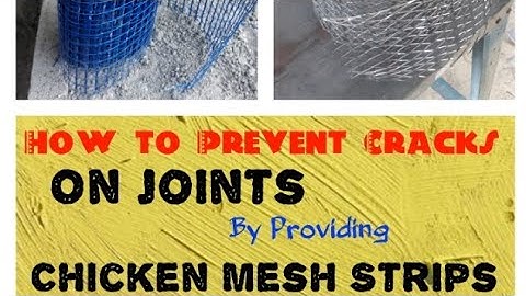 How to prevent Cracks on joints by providing Chicken Mesh Strips