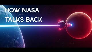 How NASA Talks to Spacecraft Billions of Miles Away  Deep Space Network & Laser Communication