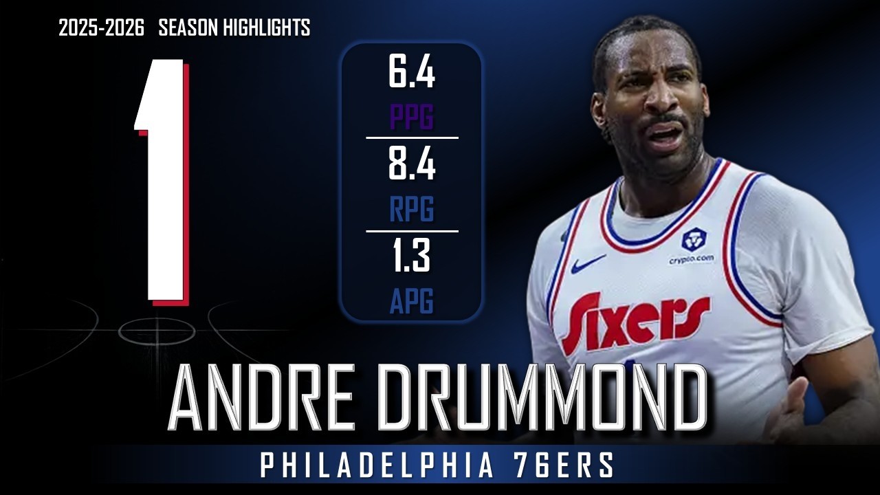 Andre Drummond || 2025-2026 Philadelphia 76ers Highlights