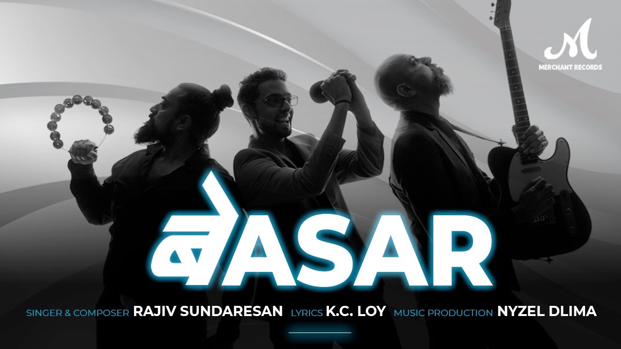 Be Asar | Rajiv Sundaresan | Nyzel Dlima, KC Loy | Priya Pereira | Merchant Records