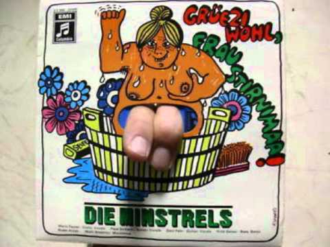 Die Minstrels - Grüezi Wohl, Frau Stirnimaa!
