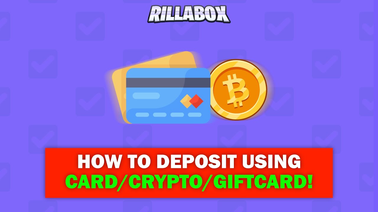 HOW TO DEPOSIT ON RILLABOX! (CARD, CRYPTO & GIFTCARD)