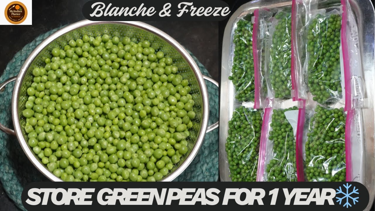 How to Store Green Peas for 1 Year 🌱 | Blanch & Freeze Method | No Smell, Always Fresh