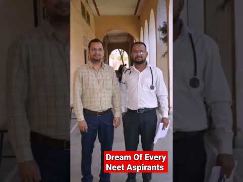 Dream of Every Neet Aspirants#doctor #shorts #shortvideo #shortsfeed #neet #mbbs #viral #dream #like