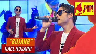 MPop! :  Hael Husaini - Bujang (Full Performance)