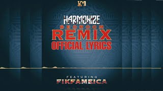 Bedroom Remix Lyrics - Harmonize Ft Fik Fameica Lyrics