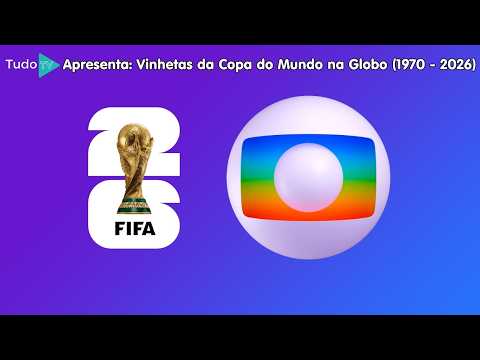 Chronology #293: World Cup Intro Sequences on Globo (1970 - 2026)