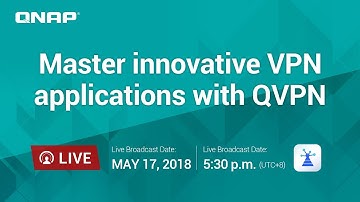 Master innovative VPN applications with QVPN