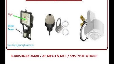 6 Video: Light Sensors | Krishnakumar R | SNS Institutions