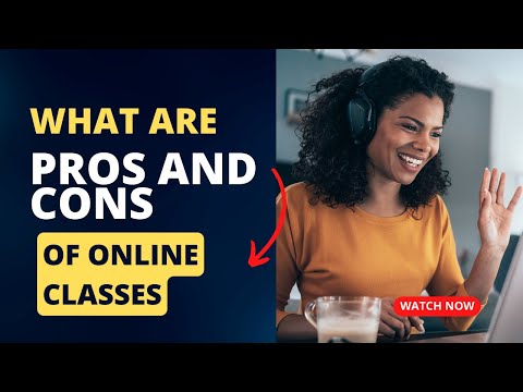 What Are Pros And Cons Of Online Classes