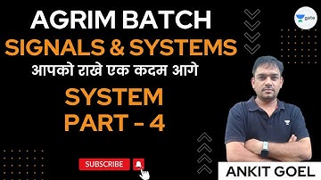 Signals and Systems | System | Part - 4 | Ankit Goel | Kreatryx GATE