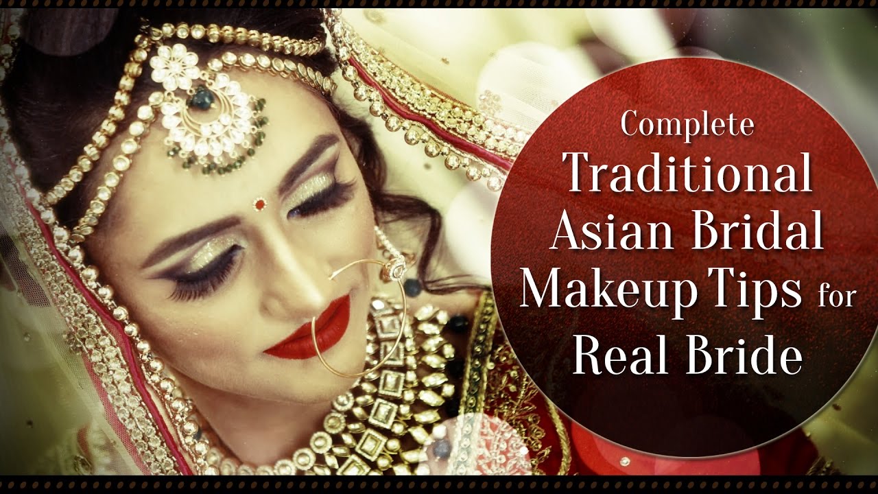 Complete Traditional Asian Bridal Makeup For Real Bride Step By