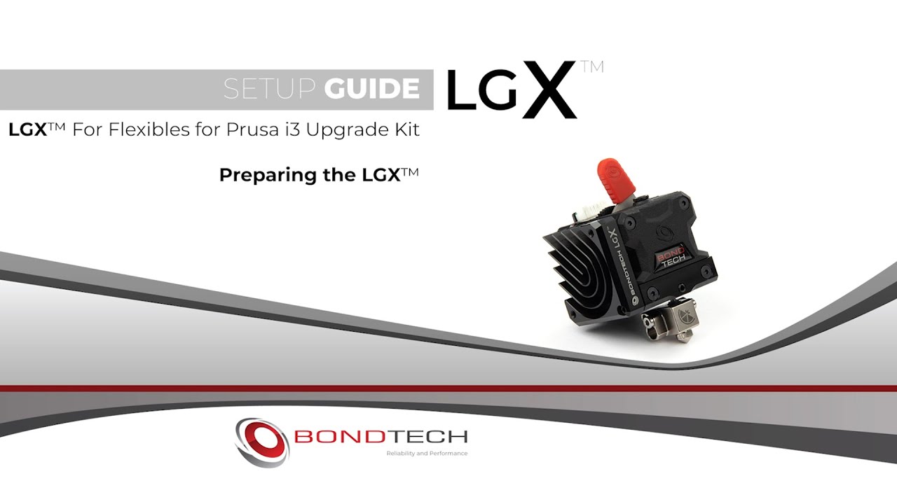 LGX FF for Prusa MK3S   01   Preparing The LGX