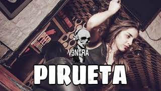 PIRUETA - Dímelo Flow, Myke Towers, Arcangel, Chencho Corleone, Wisin y Yandel (Extended Dj V3NTRA)