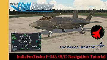 IndiaFoxTecho F-35A/B/C Navigation Demo | MSFS | FS2020 | Microsoft Flight Simulator