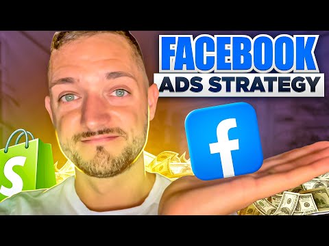 The Only Facebook Ads Strategy You’ll Ever Need (Shopify Dropshipping)