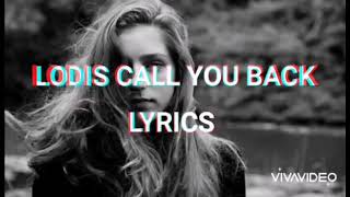 LODIS-CALL YOU BACK LYRICS