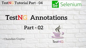 TestNG Annotations - Part 02 | TestNG Tutorial Part #4