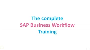 The Complete SAP Workflow Training (2020) - learn SAP Workflow