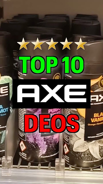 TOP 10 AXE DEOS für wenig Geld!😍