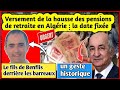 Urgent versement de la hausse des pensions de retraite en algrie le fils de benflis condamn