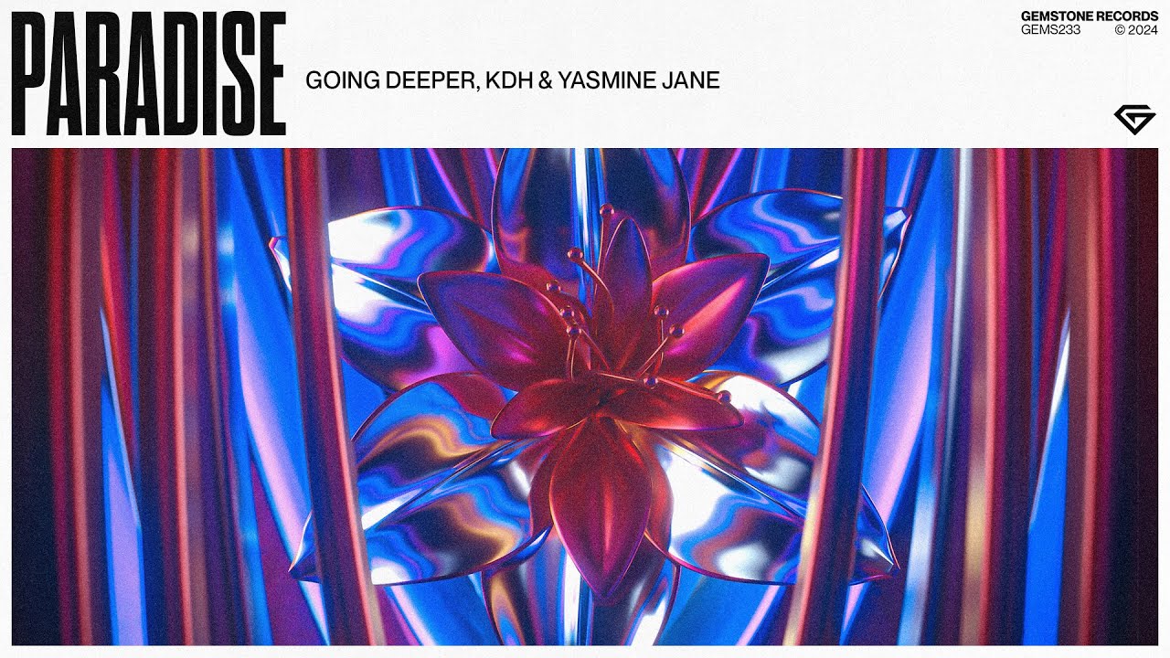 Assista a Going Deeper, KDH & Yasmin Jane - Paradise no YouTube Assista a Going Deeper, KDH & Yasmin Jane - Paradise no YouTube