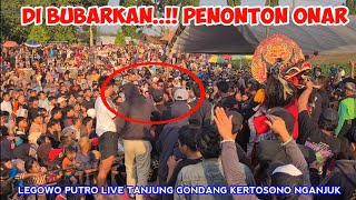 di Bubarkan Penonton Onar❗️Barongan Ngamuk Jaranan Legowo Putro Live Tanjung Gondang Kertosono 